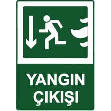 ZiPrinter Yangın Çıkışı Isg Uyarı Levhası Pvc A3 30X42 cm