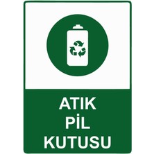 ZiPrinter Atık Pil Kutusu Isg Uyarı Levhası Pvc A3 30X42 cm