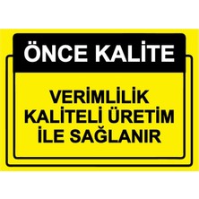 ZiPrinter Önce Kalite. Verimlilik Kaliteli Üretim Ile Sağlanır Isg Uyarı Levhası Pvc A5 15X21 cm