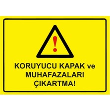 ZiPrinter Koruyucu Kapak ve Muhafazaları Çıkartma! Isg Uyarı Levhası Pvc A5 15X21 cm