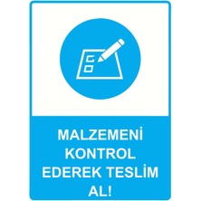 ZiPrinter Malzemeni Kontrol Ederek Teslim Al! Isg Uyarı Levhası Pvc A5 15X21 cm