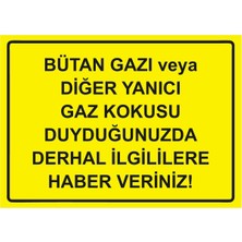 ZiPrinter Bütan Yanıcı Gaz Kokusu Duyduğunuzda Derhal Ilgililere Haber Isg Uyarı Levhası Pvc A5 15X21 cm