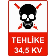 ZiPrinter Tehlike 34,5kv Isg Uyarı Levhası Pvc A5 15X21 cm