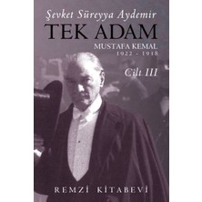 Femina Trendy Tek Adam Cilt 3 (Büyük Boy) - Mustafa Kemal 1922-1938