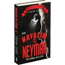Femina Trendy Hayalim Neymar 2 - Feleğin Sillesi