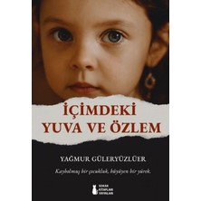 Sokak Kitapları Yayınları Içimdeki Yuva ve Özlem
