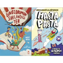 Timaş Çocuk Dinozorumun Saklandığı Yer (Mert Arık) ve Hasta Pasta Evrenin En Saçma Macerası