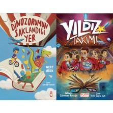 Timaş Çocuk Dinozorumun Saklandığı Yer (Mert Arık) ve Yıldız Takımı