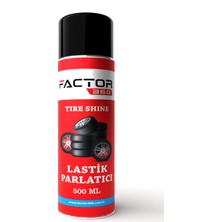 Factor360 Otomobil Araç Lastik Parlatıcı Aerosol 500 ML