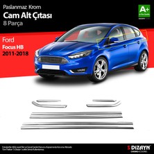 S-Dizayn Ford Focus 3 HB Krom Cam Çıtası 8 Prç 2011-2018