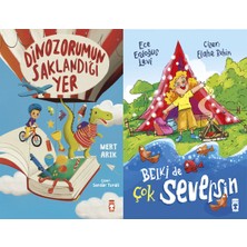 Timaş Çocuk Dinozorumun Saklandığı Yer (Mert Arık) ve Belki De Çok Seversin