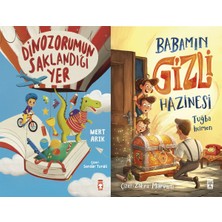 Timaş Çocuk Dinozorumun Saklandığı Yer (Mert Arık) ve Babamın Gizli Hazinesi