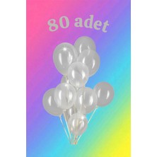 80 Adet Şeffaf Beyaz Renk Balon Seti - Doğum Günü Parti ve Eğlenceli Etkinlikler Için