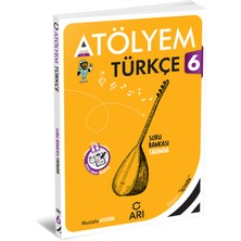 Arı Yayıncılık Arı 6. Sınıf Türkçe Atölyem Arı Yayınları