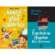 Timaş Çocuk Naneyi Yedik Lokantası (Mert Arık) ve Einstein'ın Hayatını Nasıl Kurtardım