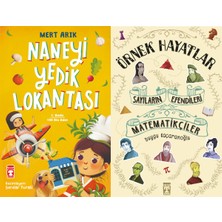Timaş Çocuk Naneyi Yedik Lokantası (Mert Arık) ve Sayıların Efendileri Matematikçiler - Örnek Hayatlar