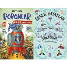 İlk Genç Timaş Robonlar 2 Bir Hayal Operasyonu (Mert Arık) ve Canın Sağ Olsun Doktorlar - Örnek Hayatlar