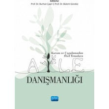 Kuram ve Uygulamadan Özel Temalara Aile Danışmanlığı