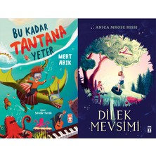 Timaş Çocuk Bu Kadar Tantana Yeter (Mert Arık) ve Dilek Mevsimi