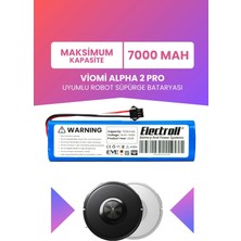 Electroll Viomi Alpha 2 Pro Uyumlu Batarya (Maksimum Kapasite) 7000MAH Pil Robot Süpürge Bataryası Değişimi