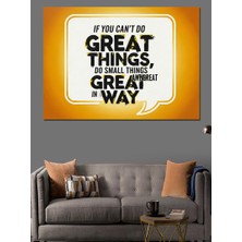 Artmeg Harika Şeyler Yapamııyorsan Küçük Şeyler Harika Yoldur Dekoratif Kanvas - Mdf Ahşap Tablo