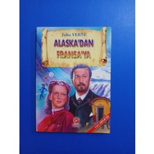 Alaska'dan Fransa'ya - Jules Verne - Güven Yayınları