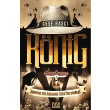 Kitabevimden König - Dünyayı Dolandıran Türk’ün Romanı