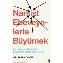 Timaş Yayınları Narsist Ebeveynlerle Büyümek - Sarah Davies