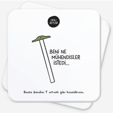 Hisli Şeyler Beni Ne Mühendisler Istedi 2'li Bardak Altlığı Seti