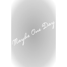 Storemax Aksesuar 20 x 4 cm Belki Bir Gün, Maybe One Day Oto Beyaz