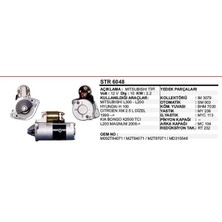 Universal Marş Motoru 10DİŞ Mıtsubıshı L300/ Hyundaı H100 04-> Kısa Burun  Mıtsubıshı Tip STR6047 (Aynı)