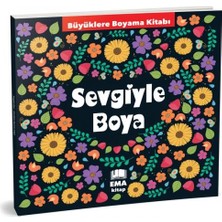 Ema Ofis Sevgiyle Boya / Ema Kitap