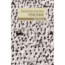 Imandan Ahlaka Yenilenme