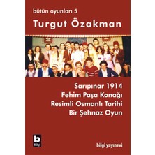 Turgut Özakman Bütün Oyunları 5