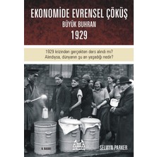 Büyük Çöküş  1929 Krizinin ve Dünyanın Ekonomik Buhrana Sürüklenişinin Öyküsü