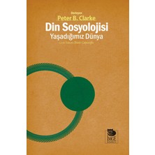 Din Sosyolojisi: Yaşadığımız Dünya