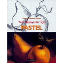 Pastel: Yeni Başlayanlar Için