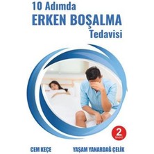 10 Adımda Erken Boşalma Tedavisi