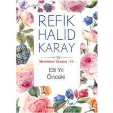 Memleket Yazıları 15 - Elli Yıl Önceki