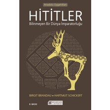 Hititler Bilinmeyen Bir Dünya Imparatorluğu