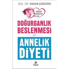 Doğurganlık Beslenmesi ve Annelik Diyeti