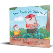 Annemi Neden Çok Seviyorum?