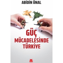 Güç Mücadelesinde Türkiye