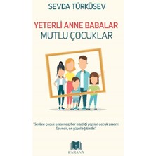 Yeterli Anne Babalar Mutlu Çocuklar