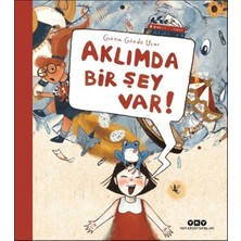 Aklımda Bir Şey Var!