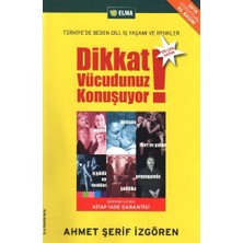 Dikkat Vücudunuz Konuşuyor
