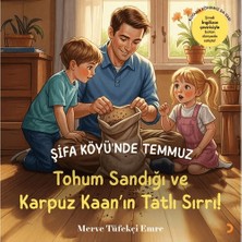 Cinius Yayınları Şifa Köyü’nde Temmuz – Tohum Sandığı ve Karpuz Kaan’ın Tatlı Sırrı!