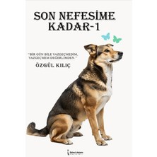 İkinci Adam Yayınları Son Nefesime Kadar 1