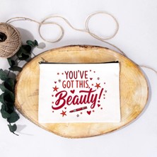 Tişört Kodu You’ve Got This, Beauty! Kozmetik Çantası – Enerjik & Motive Edici Tasarım