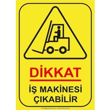 Fezzstore Fezzprint  Dikkat  Iş Makinesi  Çıkabilir  25X35  Dekote